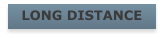LONG DISTANCE